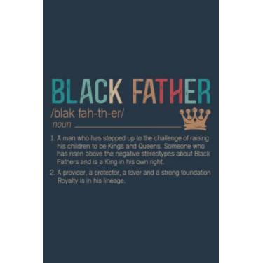 Imagem de Black Father Noun Father Day s Classic: Study Notebook, 6 x 9 inches, 120 pages