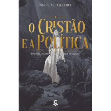 Imagem de O cristão e a política ( Nikolas Ferreira de Oliveira )