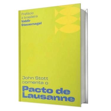 Imagem de Pacto De Lausanne Comentado Por John Stott Ediçao 50 Anos - Abu Editor