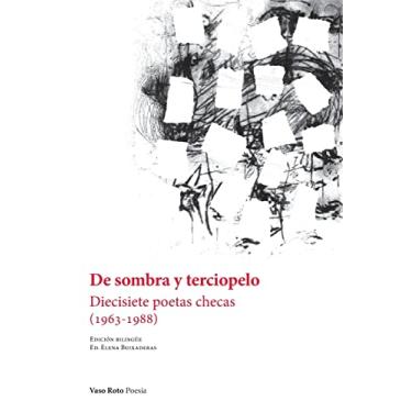 Imagem de De sombra y terciopelo: Diecisiete poetas checas (1963-1988): 159