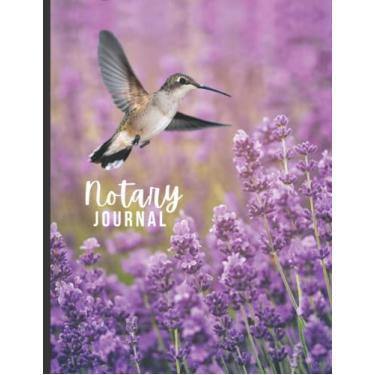 Imagem de Notary Journal: 8.5x11 Large Notarial Logbook / With 200 Numbered Pages - Two Records Logs Per Page / Hummingbird Purple Lavender - Floral Art Photo / 400 Records / Ledger Book Gift For Signing Agents