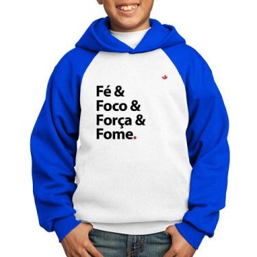 Imagem de Moletom Infantil Fé & Foco & Força & Fome - Foca na Moda, Branco, Azul