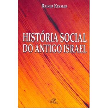 Imagem de Livro - História social do antigo Israel