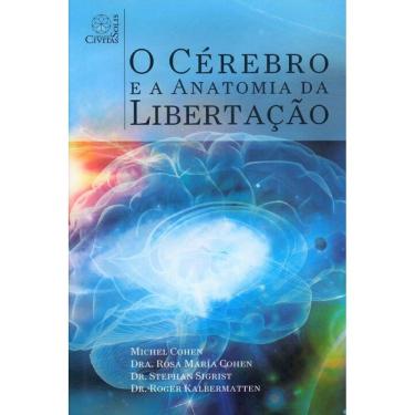 Imagem de Cérebro e a Anatomia da Libertação, O