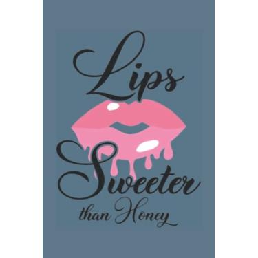 Imagem de Lips Sweeter Than Honey 3 Notebook: Blue Stone Matte Finish Lined Journal, 6 x 9 120 Pages, Gift For Thinkers, List Makers and Doers (Lips Sweeter Than Honey 3 Journal)