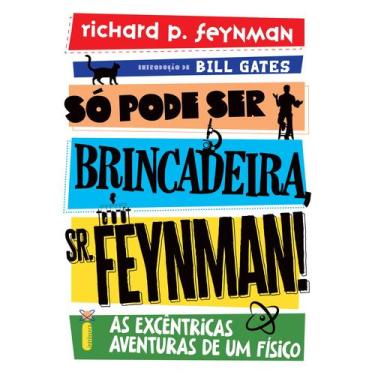 Imagem de Livro - Só pode ser brincadeira, Sr. Feynman! - Nova edição