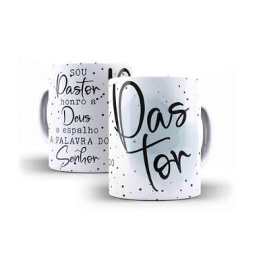 Imagem de Caneca Porcelana Pastor Sou Pastor Honro A Deus E Espalho A Palavra do