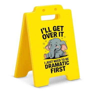 Imagem de Placa de escritório inspiradora engraçada I'll Get Over It I Just Need To Be Dramatic First Sign Cubículo Decorações motivacionais Presentes de escritório para colegas de trabalho colegas amigos