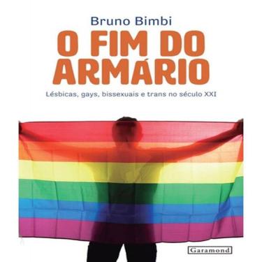 Imagem de Livro - Fim Do Armario, O - Lesbicas, Gays, Bissexuais E Trans No Seculo Xxi