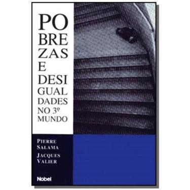 Imagem de Pobrezas E Desigualdades No Terceiro Mundo