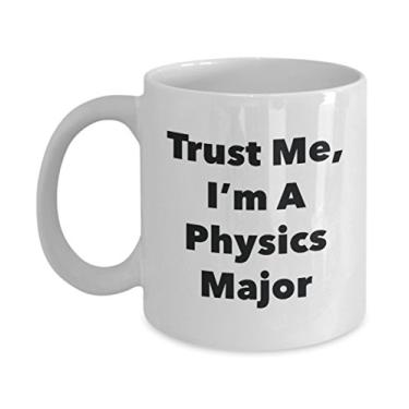 Imagem de Caneca Trust Me, I'm A Physics Major - Caneca de café divertida - Lindas ideias de presentes de formatura para amigos e colegas de classe