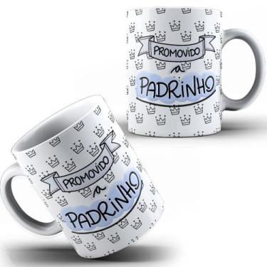 Imagem de Caneca Xícara Promovido A Padrinho Batizado Tio Porcelana- MEGA OFERTA