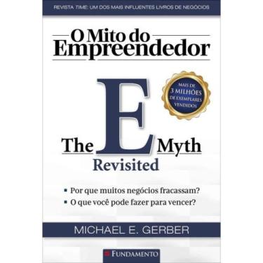 Imagem de O mito do empreendedor - FUNDAMENTO *