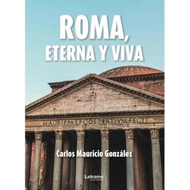 Imagem de Roma, eterna y viva - Espanhol