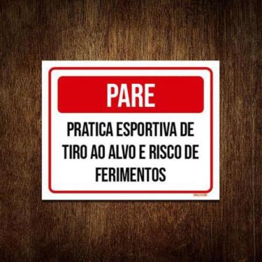 Imagem de Placa Pare Pratica Esportiva Tiro Alvo Risco 27X35