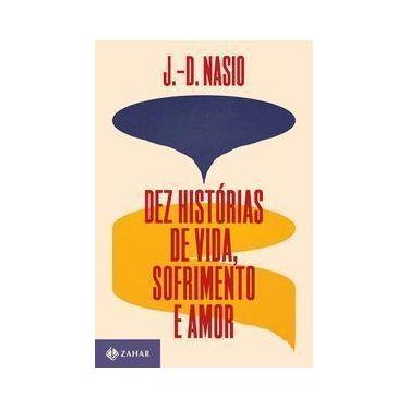 Imagem de Dez Histórias De Vida, Sofrimento e Amor - ZAHAR, Sortido