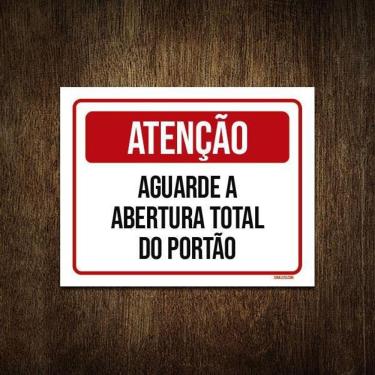 Imagem de Placa De Sinalização - Atenção Aguarde Abertura Portão 18X23