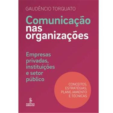 Imagem de Livro - Comunicação nas Organizações: Empresas Privadas, Instituições e Setor Público - Gaudêncio Torquato