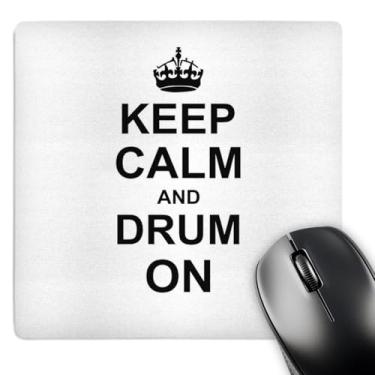 Imagem de 3dRose 20,3 x 20,3 x 0,6 cm, Keep Calm and Drum on Drumming Presente para bateristas e percussionistas, mousepad engraçado humor (mp_157715_1)