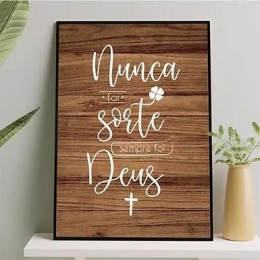 Imagem de Quadro Nunca Foi Sorte Foi Deus 24X18Cm Madeira Preta - Quadros On-Lin