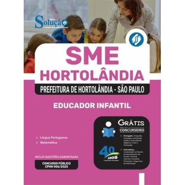 Imagem de Apostila Prefeitura de Hortolândia - SP (SME Hortolândia) - Educador I