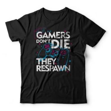 Imagem de Camiseta Geek - Gamers Dont Die - Studio Geek