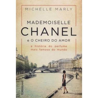 Imagem de Mademoiselle Chanel E O Cheiro Do Amor - Tordesilhas
