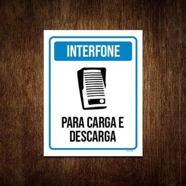 Imagem de Placa Sinalização - Interfone Carga Descarga Ml3782 18X23