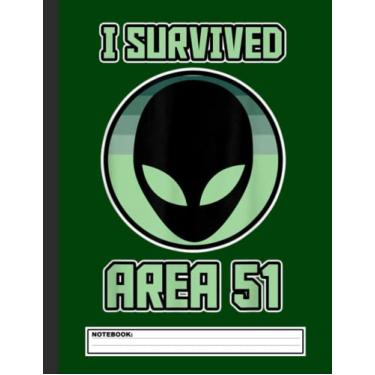Imagem de Funny Storm Area 51 Survived Alien Raid Notebook: Cool Primary Composition Alien, Aliens, UFO, UFOs Outer Space School Supplies Classroom or ... Lined Paper Journal With Grade Tracker Sheets