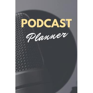 Imagem de Minimalistic Podcast Planner Journal: Checklist/Notebook for Podcasters - Pod Episode Hosting Accessories/Equipment Bundle