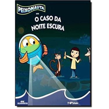 Imagem de Peixonauta Em O Caso Da Noite Escura