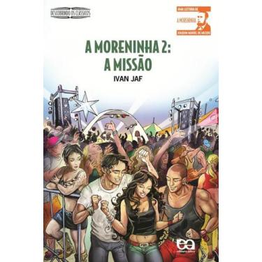 Imagem de Livro - A Moreninha 2: A missão