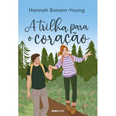 Imagem de A trilha para o coração - Globo Livros