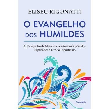 Imagem de Livro - O Evangelho dos Humildes