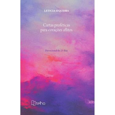 Imagem de Cartas proféticas para corações aflitos: devocional de 21 dias