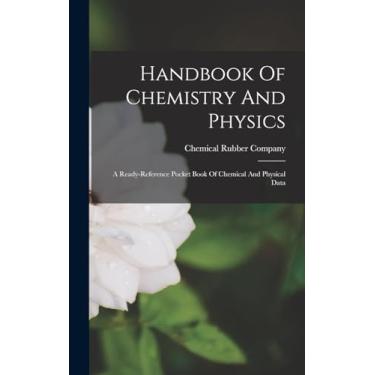 Imagem de Handbook Of Chemistry And Physics: A Ready-reference Pocket Book Of Chemical And Physical Data