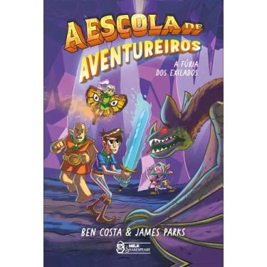 Imagem de Livro - A escola de aventureiros - A fúria dos exilados Vol. 02