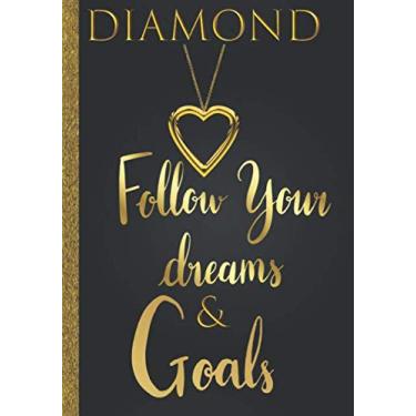 Imagem de Diamond Follow Your Dreams & Goals: Personalized Name Journal for Women & Girls Named Diamond Gift Idea|Cute Dreams Tracker & Goals Setting Inspirational Planner Notebook to Write in Anna