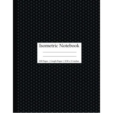 Imagem de Isometric Graph Paper: Simple Isometric Graph Paper Notebook for Engineering Sketching and Designing, Isometric Graph Paper Notebook. Isometric Paper ... Size (8.5 X 11 Inches) 100 Pages: Lined Paper