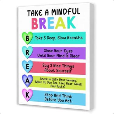 Imagem de Gwisml Take a Mindful Break, citações inspiradoras para sala de aula, arte de parede, impressão motivacional para sala de aula, pré-escola, berçário, conselheiro, escritório, terapia, escritório