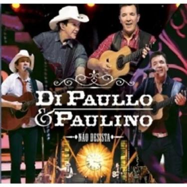 Imagem de Cd Di Paullo & Paulino - Não Desista