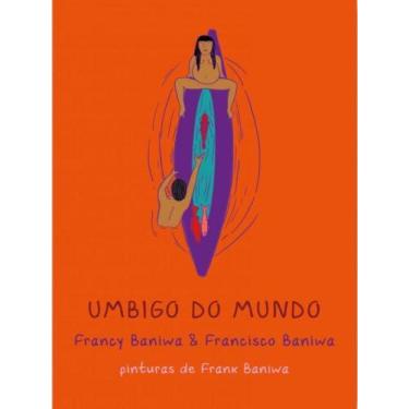 Imagem de Umbigo do mundo - DANTES *