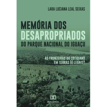 Imagem de Memória dos desapropriados do Parque Nacional do Iguaçu-Português