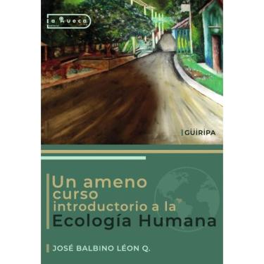 Imagem de Un ameno curso introductorio a la Ecología Humana  - Espanhol