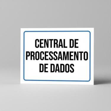 Imagem de Placa Acm Central Processamento Dados 18X23 - Sinalizo