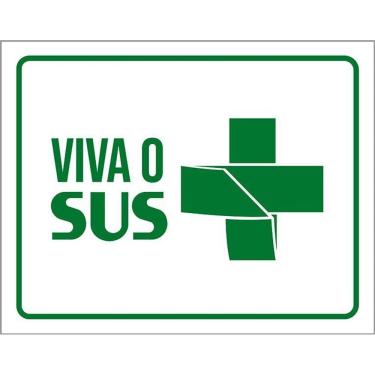 Imagem de Placa Sinalização Verde - Viva O Sus 36X46