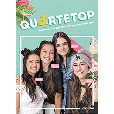 Imagem de Quartetop - Tudo Sobre As Top Musers Que Você Mais Ama