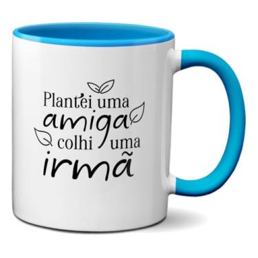 Imagem de Caneca Amizade Planteu Uma Amiga Colhi Uma Irmã Presente (Azul)