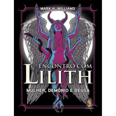 Imagem de Encontro Com Lilith - Mulher, Demonio E Deusa