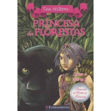 Imagem de Livro - Princesas Do Reino Da Fantasia - Princesa Das Florestas (Livro
